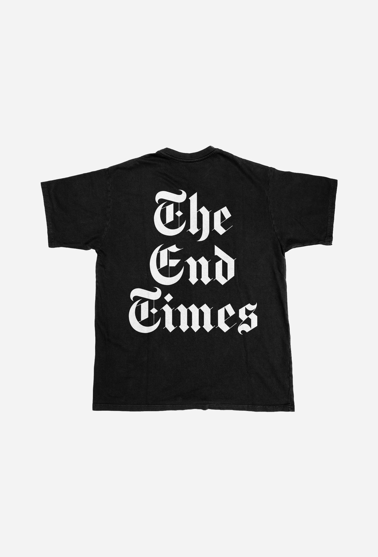 END TIMES T-SHIRT