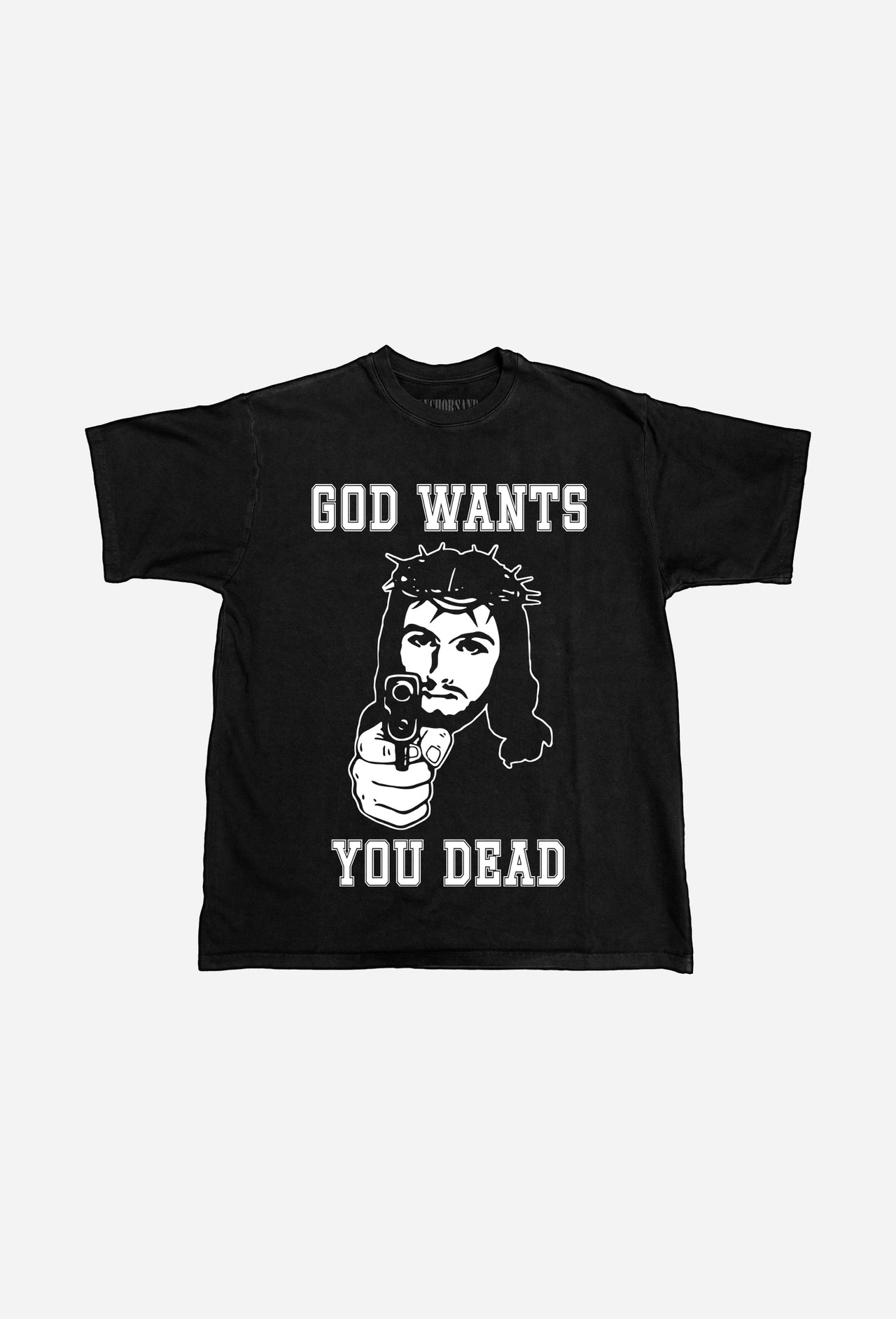 GOD WANTS YOU DEAD T-SHIRT