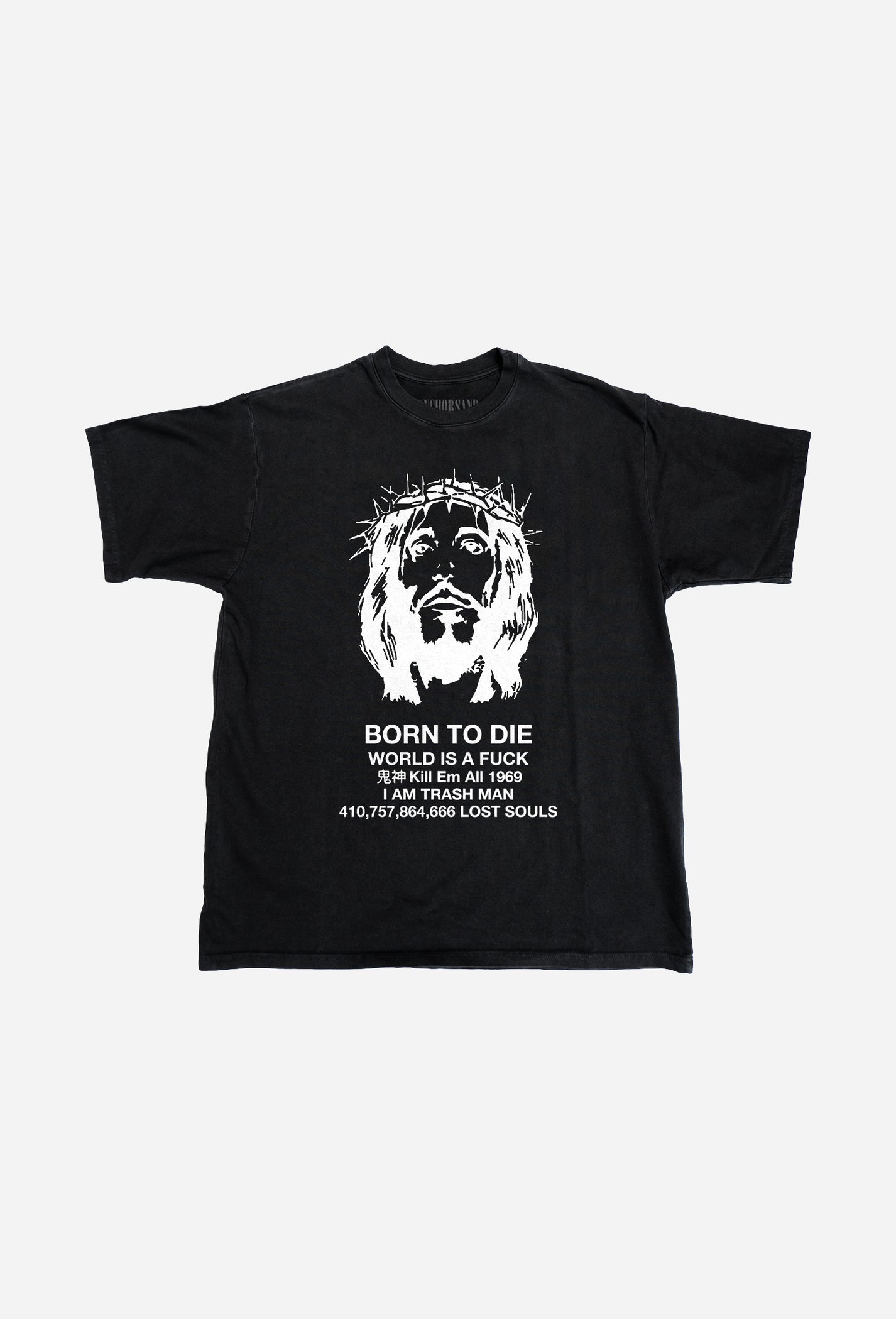 BORN TO DIE T-SHIRT