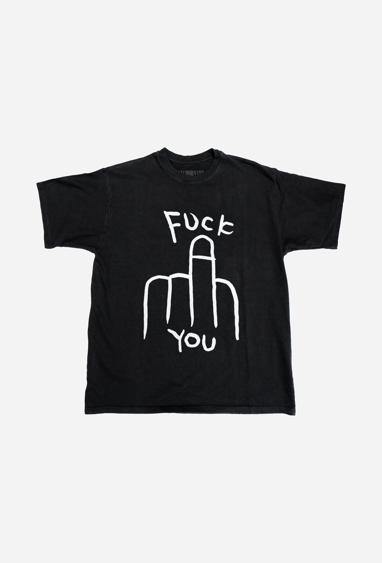 FUCK YOU T-SHIRT